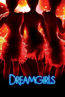 Dreamgirls ดรีมเกิร์ลส (2006)