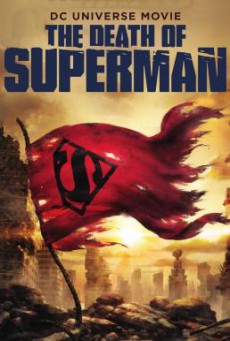The Death of Superman (2018) บรรยายไทย