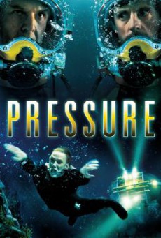 Pressure ดิ่งระทึกนรก (2015)