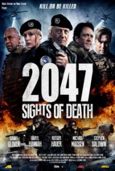 2047- Sights of Death ถล่มโหด 2047 (2014)