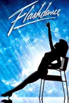 Flashdance แฟลชแดนซ์ ไม่มีวันฝันสลาย (1983)