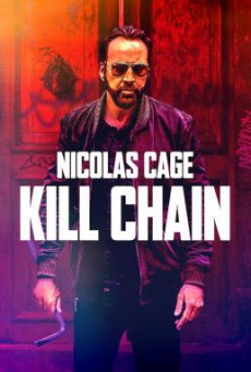 Kill Chain โคตรโจรอันตราย (2019) เสียงไทยโรง + บรรยายไทย HDTV