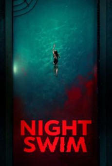 Night Swim ค่ำคืนอย่าแหวกว่าย (2024)