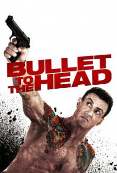 Bullet to the Head กระสุนเดนตาย (2012)