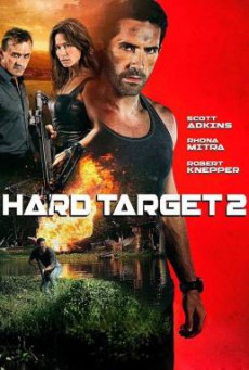 Hard Target 2 คนแกร่งทะลวงเดี่ยว 2 (2016) บรรยายไทย