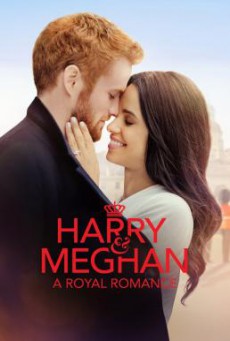 Harry and Meghan- A Royal Romance (2018) HDTV