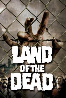 Land of the Dead ดินแดนแห่งความตาย (2005)