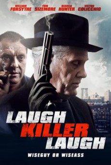Laugh Killer Laugh เดือดอำมหิต (2015)