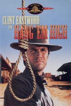 Hang Em High กลั่นแค้นไอ้ชาติหิน (1968)