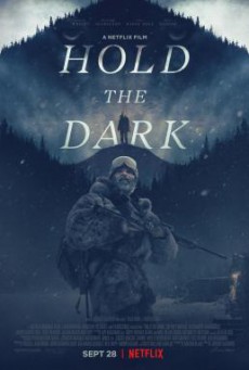 Hold the Dark โฮลด์ เดอะ ดาร์ก (2018) บรรยายไทย