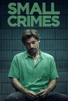 Small Crimes (2017) บรรยายไทย