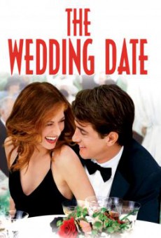 The Wedding Date นายคนนี้ที่หัวใจบอก…ใช่เลย (2005)