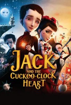 Jack and the Cuckoo-Clock Heart แจ็ค หนุ่มน้อยหัวใจติ๊กต็อก