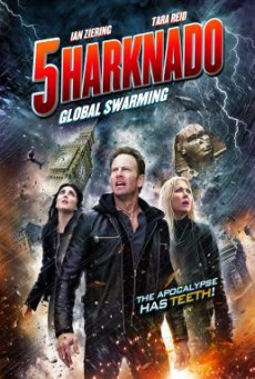 Sharknado 5- Global Swarming ฝูงฉลามทอร์นาโด 5 (2017) บรรยายไทย