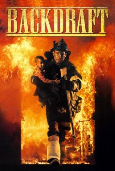 Backdraft เปลวไฟกับวีรบุรุษ (1991)