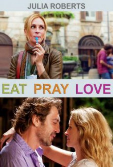 Eat Pray Love อิ่ม มนต์ รัก (2010)