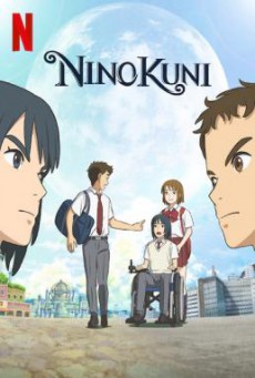 NiNoKuni นิ โนะ คุนิ ศึกพิภพคู่ขนาน (2019) NETFLIX