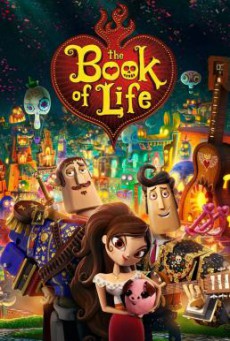 The Book of Life มหัศจรรย์พิสูจน์รักถึงยมโลก (2014)