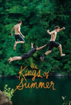 The Kings of Summer ทิ้งโลกเดิม เติมโลกใหม่ (2013)