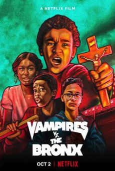 Vampires vs. the Bronx แวมไพร์บุกบรองซ์ (2020) NETFLIX บรรยายไทย