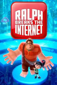 Ralph Breaks the Internet ราล์ฟตะลุยโลกอินเทอร์เน็ต วายร้ายหัวใจฮีโร่ 2 (2018)
