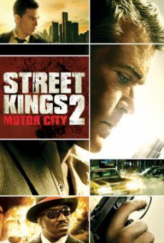Street Kings 2: Motor City สตรีทคิงส์ ตำรวจเดือดล่าล้างเดน 2 (2011)