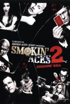 Smokin’ Aces 2- Assassins’ Ball ดวลเดือด ล้างเลือดมาเฟีย 2- เดิมพันฆ่า ล่าเอฟบีไอ (2010)