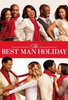 The Best Man Holiday วันรักหวนคืน (2013)