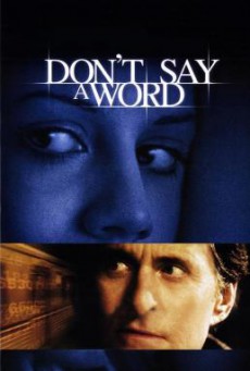 Don’t Say a Word ล่าเลขอำมหิต…ห้ามบอกเด็ดขาด (2001)