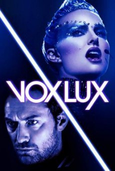 Vox Lux ว็อกซ์ ลักซ์ เกิดมาเพื่อร้องเพลง (2018) HDTV