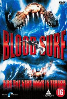 Blood Surf (Krocodylus) โคตรไอ้เข้ อสูรกาย 100 ปี (2000)