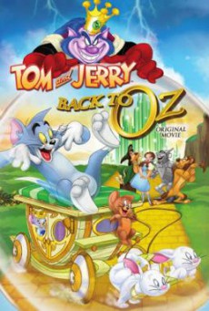 Tom & Jerry- Back to Oz ทอม กับ เจอร์รี่ พิทักษ์เมืองพ่อมดออซ (2016)