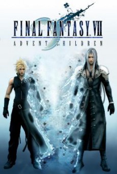 Final Fantasy VII: Advent Children ไฟนอล แฟนตาซี 7: สงครามเทพจุติ (2005)