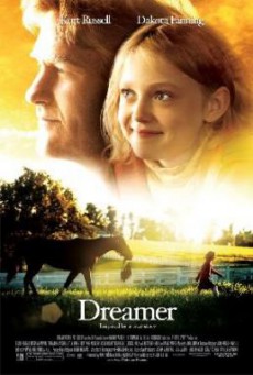 Dreamer- Inspired by a True Story ดรีมเมอร์ สู้สุดฝัน สู่วันเกียรติยศ (2005)