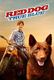 Red Dog- True Blue (2016) HDTV