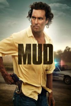 Mud คนคลั่งบาป (2012)