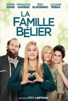 La Famille Belier ร้องเพลงรัก ให้ก้องโลก (2014)