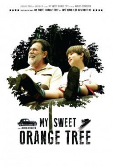 My Sweet Orange Tree (Meu Pé de Laranja Lima) ต้นส้มแสนรัก (2012)