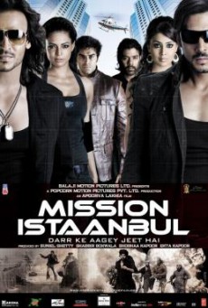 Mission Istaanbul- Darr Ke Aagey Jeet Hai แผนปฏิบัติการอีสตั้นบูล (2008)