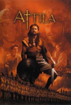 Attila แอททิล่า…มหานักรบจ้าวแผ่นดิน (2001)