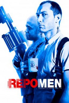 Repo Men เรโปเม็น หน่วยนรก ล่าผ่าแหลก (2010)