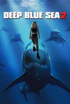 Deep Blue Sea 2 ฝูงมฤตยูใต้มหาสมุทร 2 (2018) บรรยายไทย