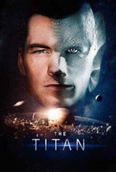 The Titan (2018) บรรยายไทย