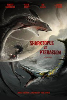 Sharktopus VS Pteracuda สงครามสัตว์ประหลาดใต้สมุทร