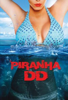Piranha 3DD ปิรันย่า กัดแหลกแหวกทะลุจอ ดับเบิ้ลดุ (2012)