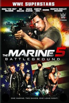 The Marine 5- Battleground เดอะ มารีน 5- คนคลั่งล่าทะลุสุดขีดนรก (2017) บรรยายไทย