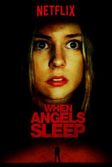 When Angels Sleep Cuando los ángeles duermen ฝันร้ายในคืนเปลี่ยว (2018) บรรยายไทย