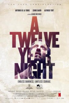 A Twelve-Year Night (La noche de 12 años) 12 ปี ฝันร้ายไม่ลืม (2018) บรรยายไทย