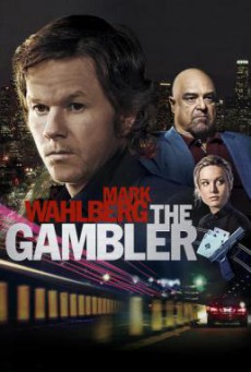 The Gambler ล้มเกมเดิมพันอันตราย (2014)