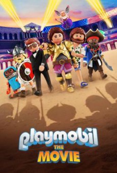Playmobil- The Movie เพลย์โมบิล เดอะ มูฟวี่ (2019)